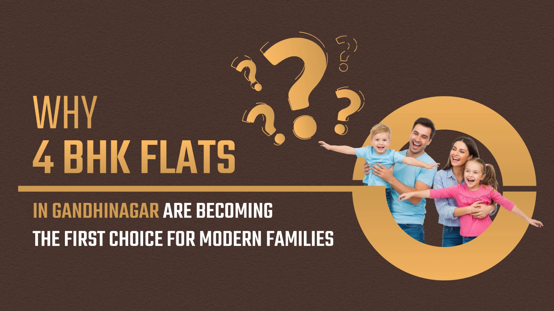 Why 4 BHK Flats in Gandhinagar Are Becoming the First Choice for Modern Families